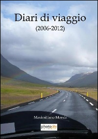 Diari di viaggio 2006-2012