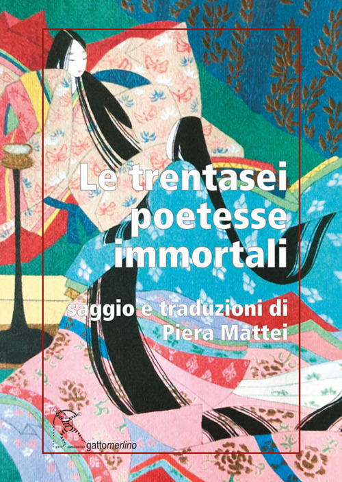 Le trentasei poetesse immortali