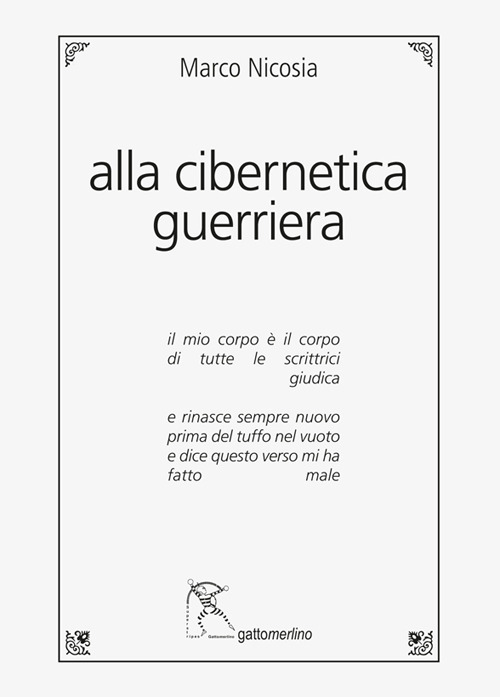 Alla cibernetica guerriera