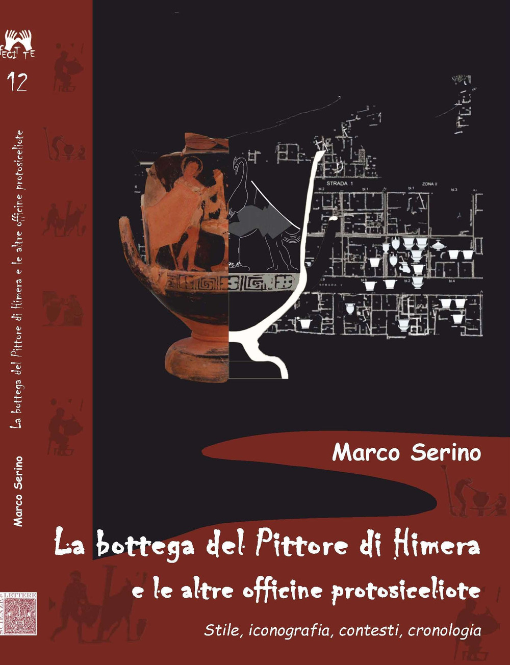 La bottega del Pittore di Himera e le altre officine protosiceliote. Stile, iconografia, contesti, cronologia