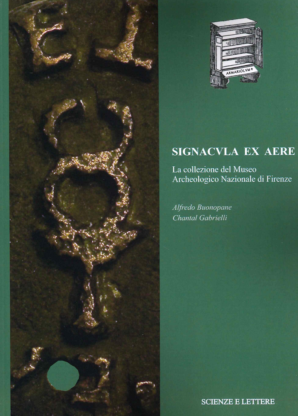 Signacula ex aere. La collezione del Museo Archeologico Nazionale di Firenze