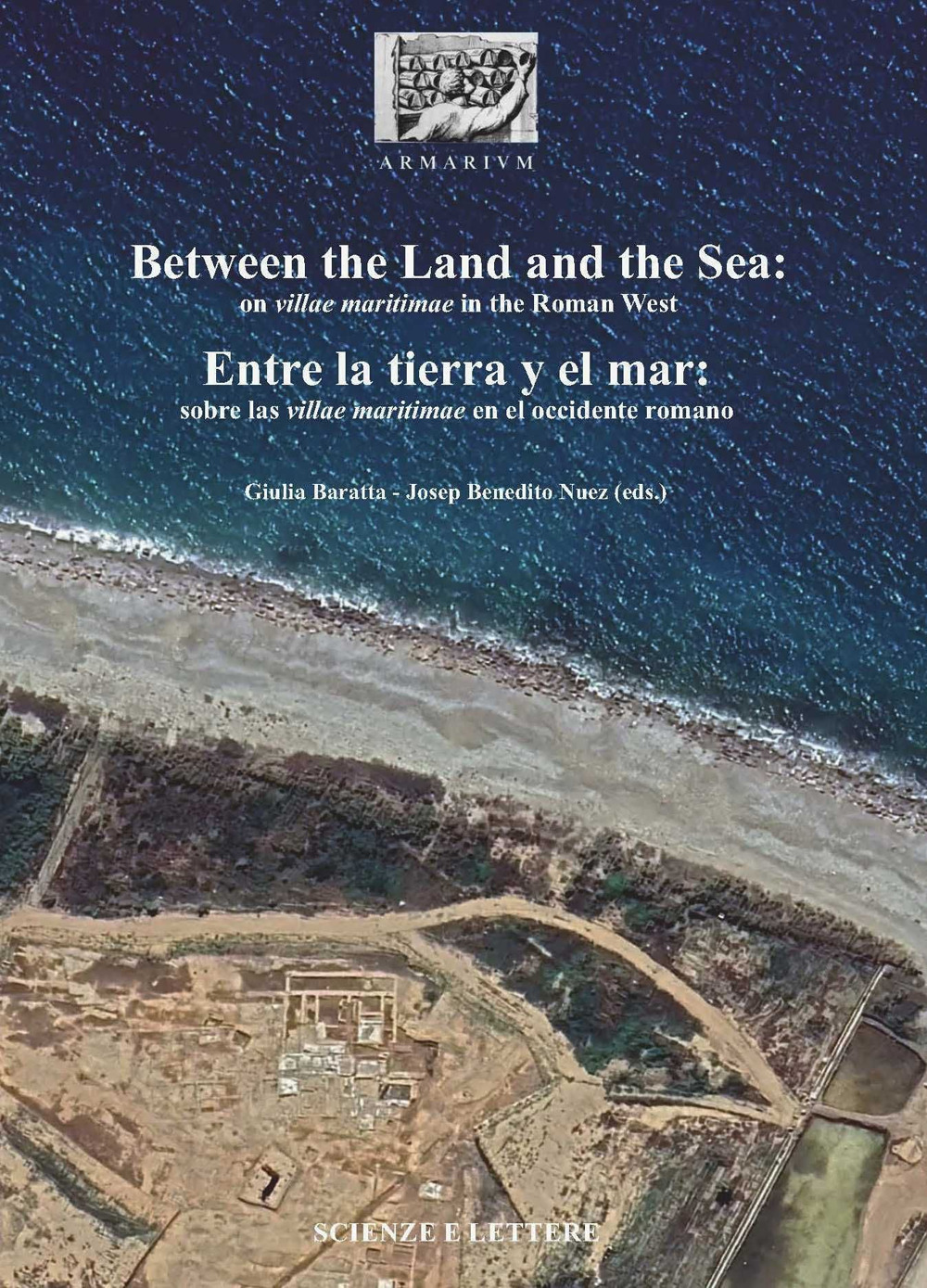 Between the land and the sea: on villae maritimae in the Roman West-Entre la tierra y el mar: sobre las villae maritimae en el occidente romano