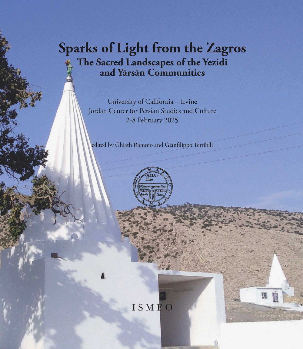 Sparks of Light from the Zagros. The Sacred Landscapes of the Yezidi and Yarsan Communities (University of California, Irvine Jordan Center for Persian Studies and Culture, 2-8 February 2025)