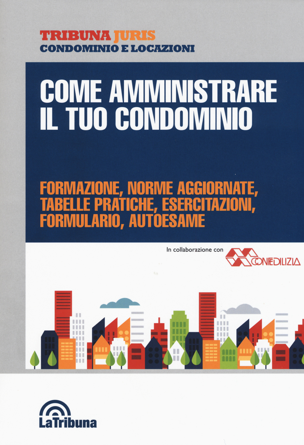 Come amministrare il tuo condominio