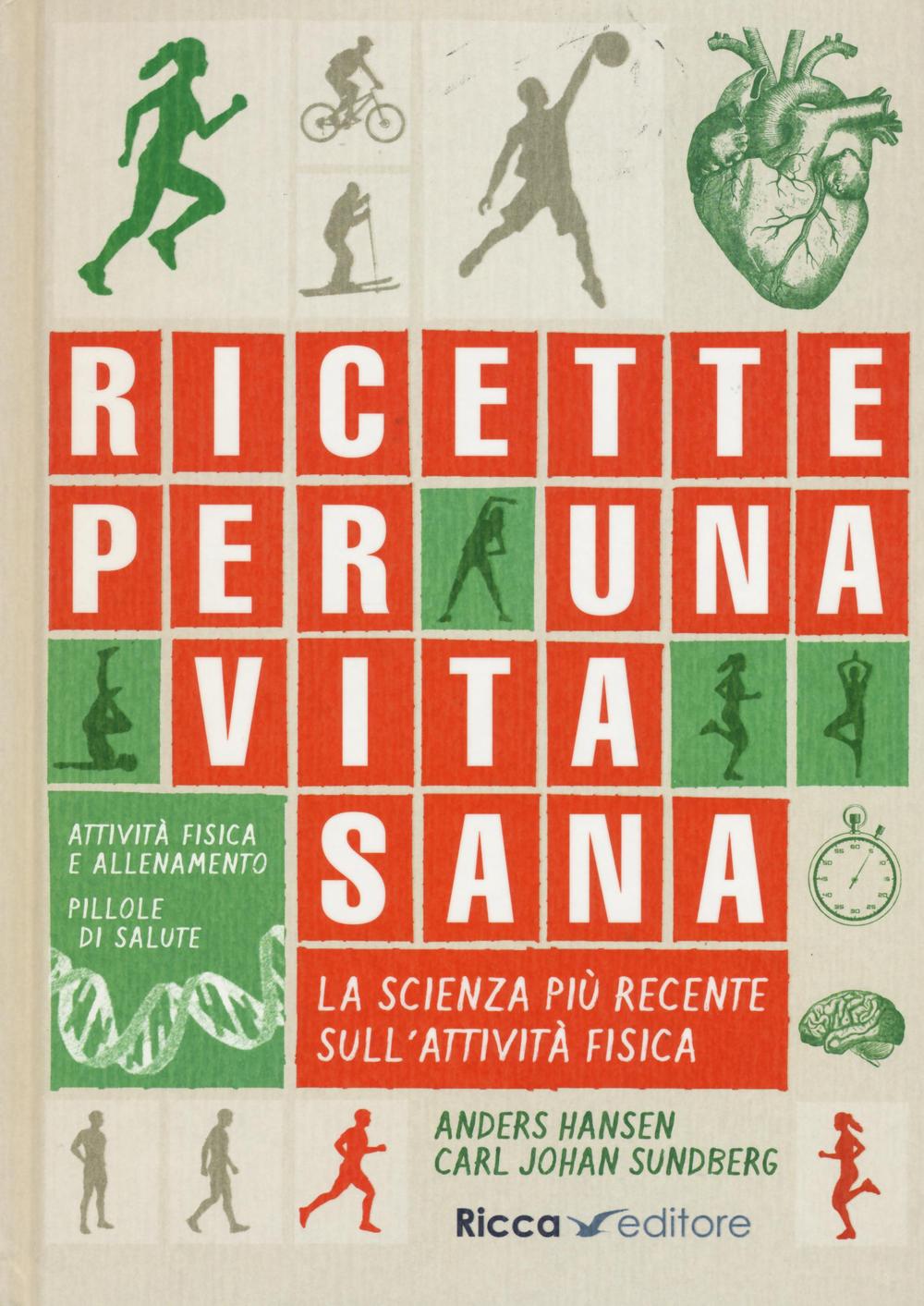 Ricette per una vita sana