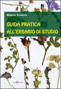 Guida pratica all'erbario di studio