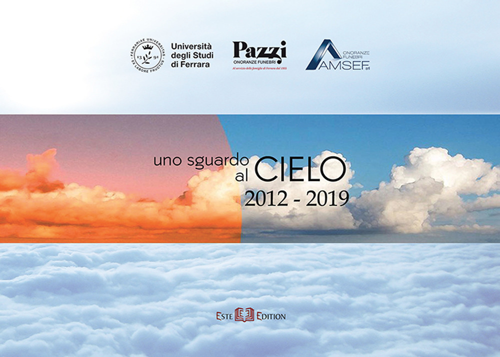 Uno sguardo al cielo 2012-2019