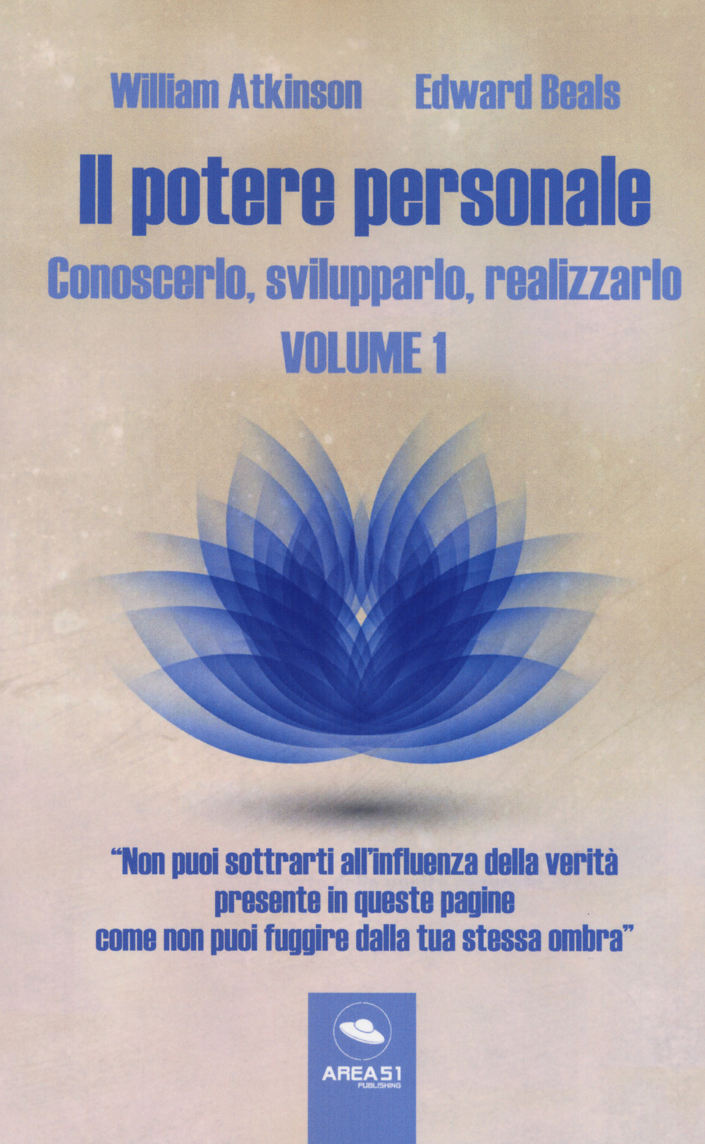 Il potere personale. Conoscerlo, svilupparlo, realizzarlo. Con ebook. Vol. 1