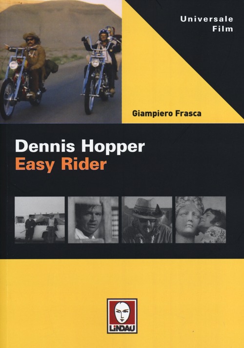 Dennis Hopper. Easy rider