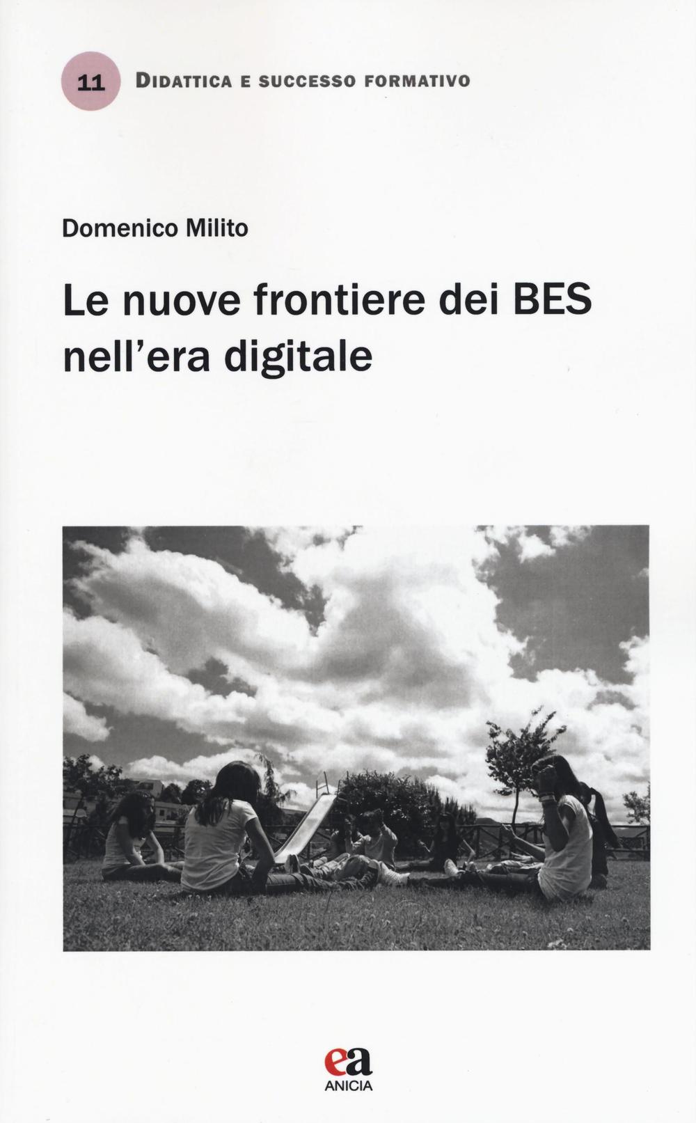 Le nuove frontiere dei BES nell'era digitale