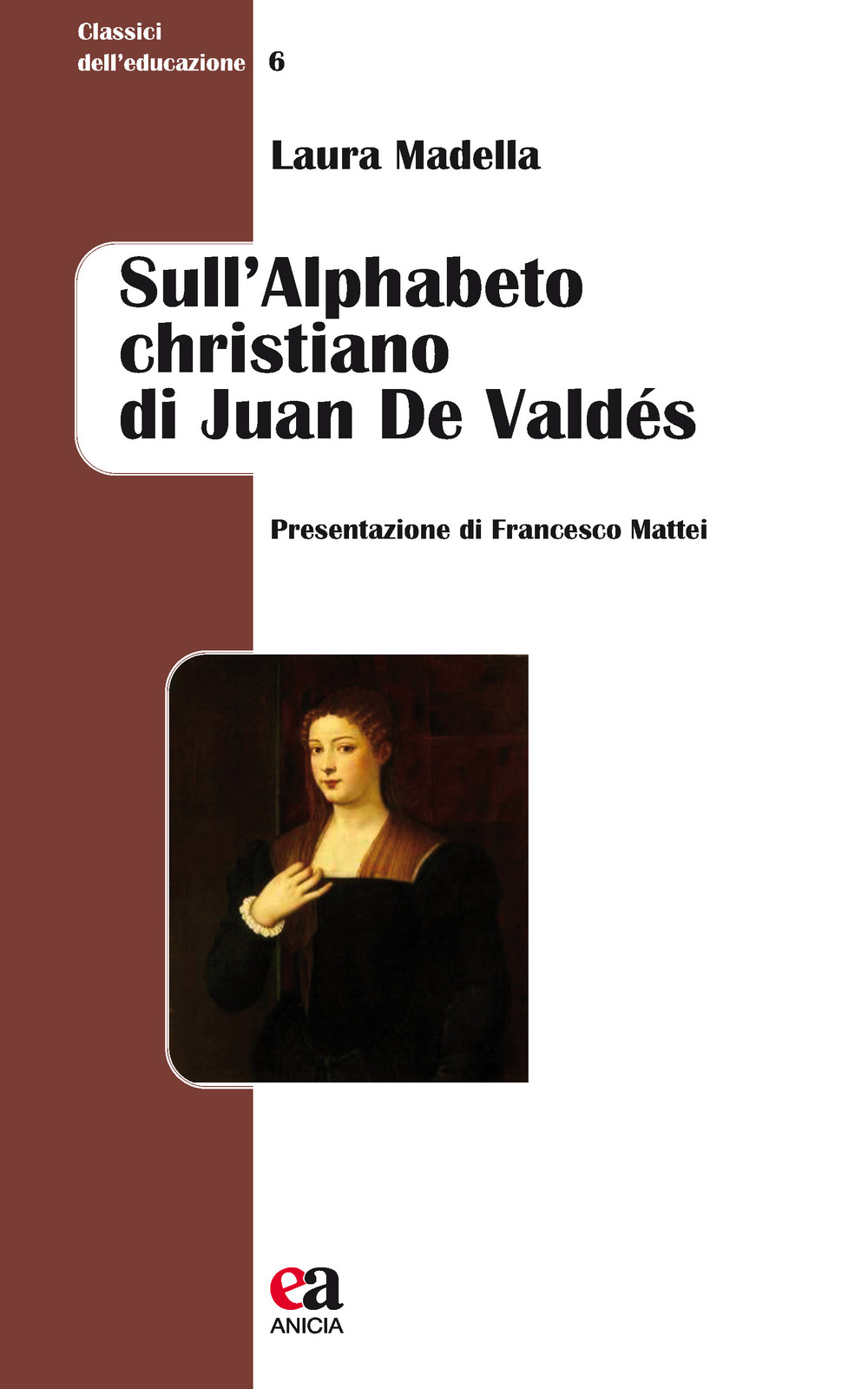 Sull'alphabeto christiano di Juan De Valdés