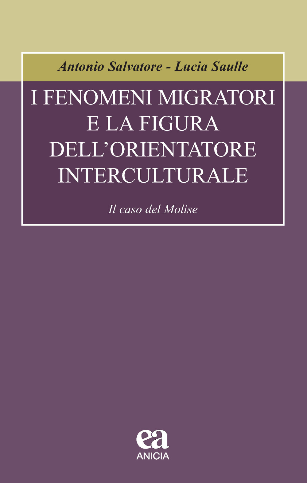 I fenomeni migratori e la figura dell'orientatore interculturale. Il caso del Molise