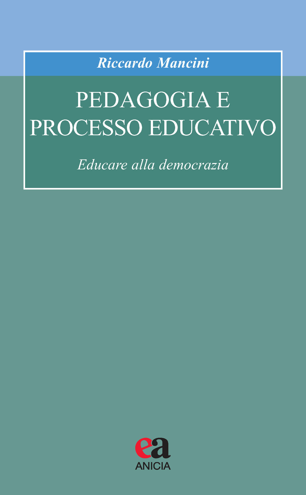 Pedagogia e processo educativo. Educare alla democrazia