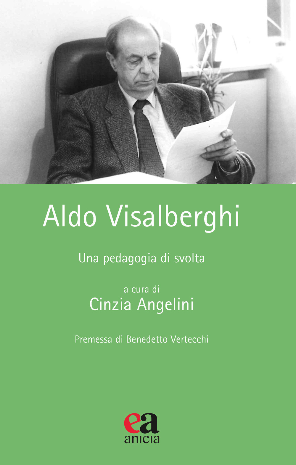 Aldo Visalberghi. Una pedagogia di svolta