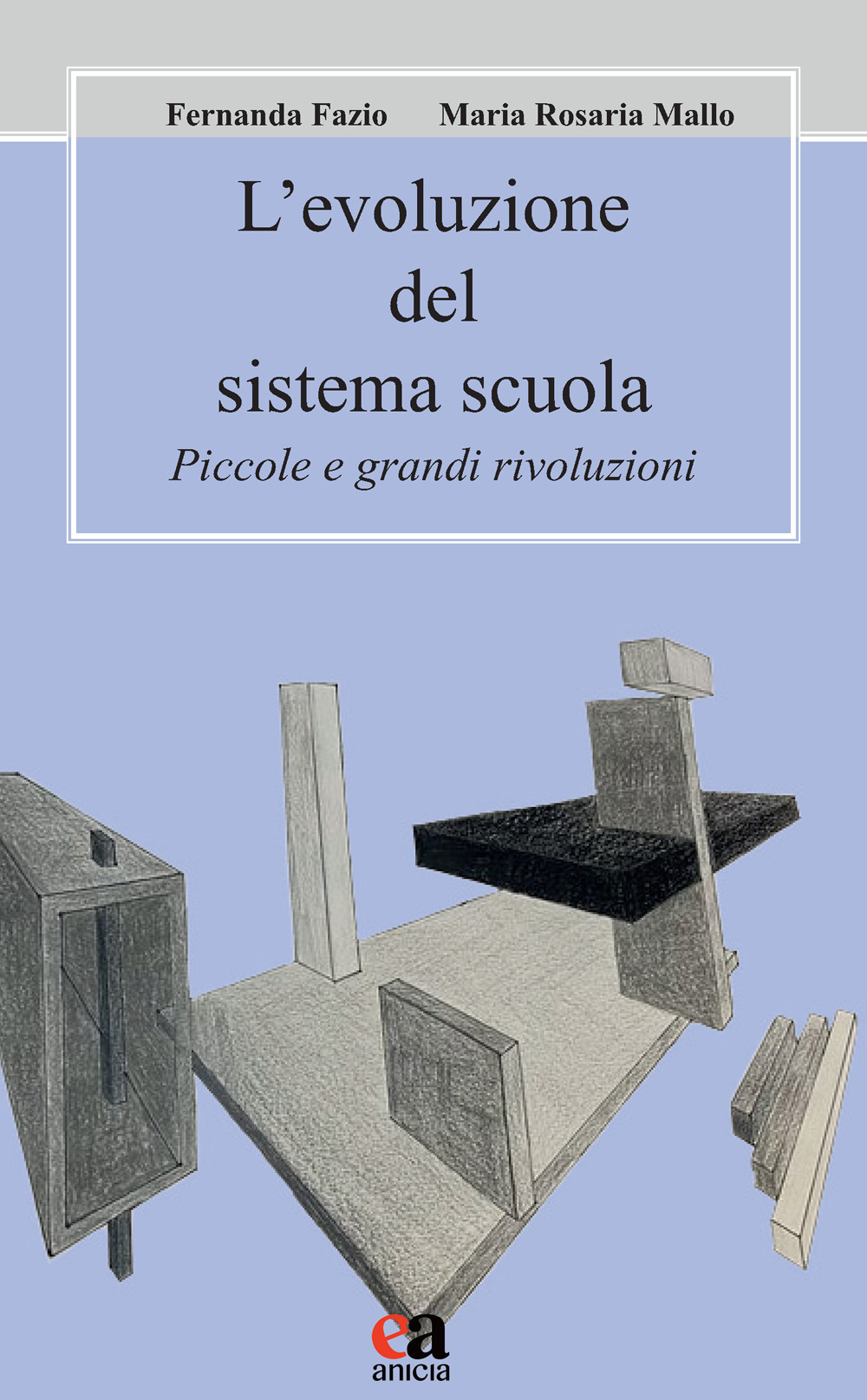 L'evoluzione del sistema scuola. Piccole e grandi rivoluzioni