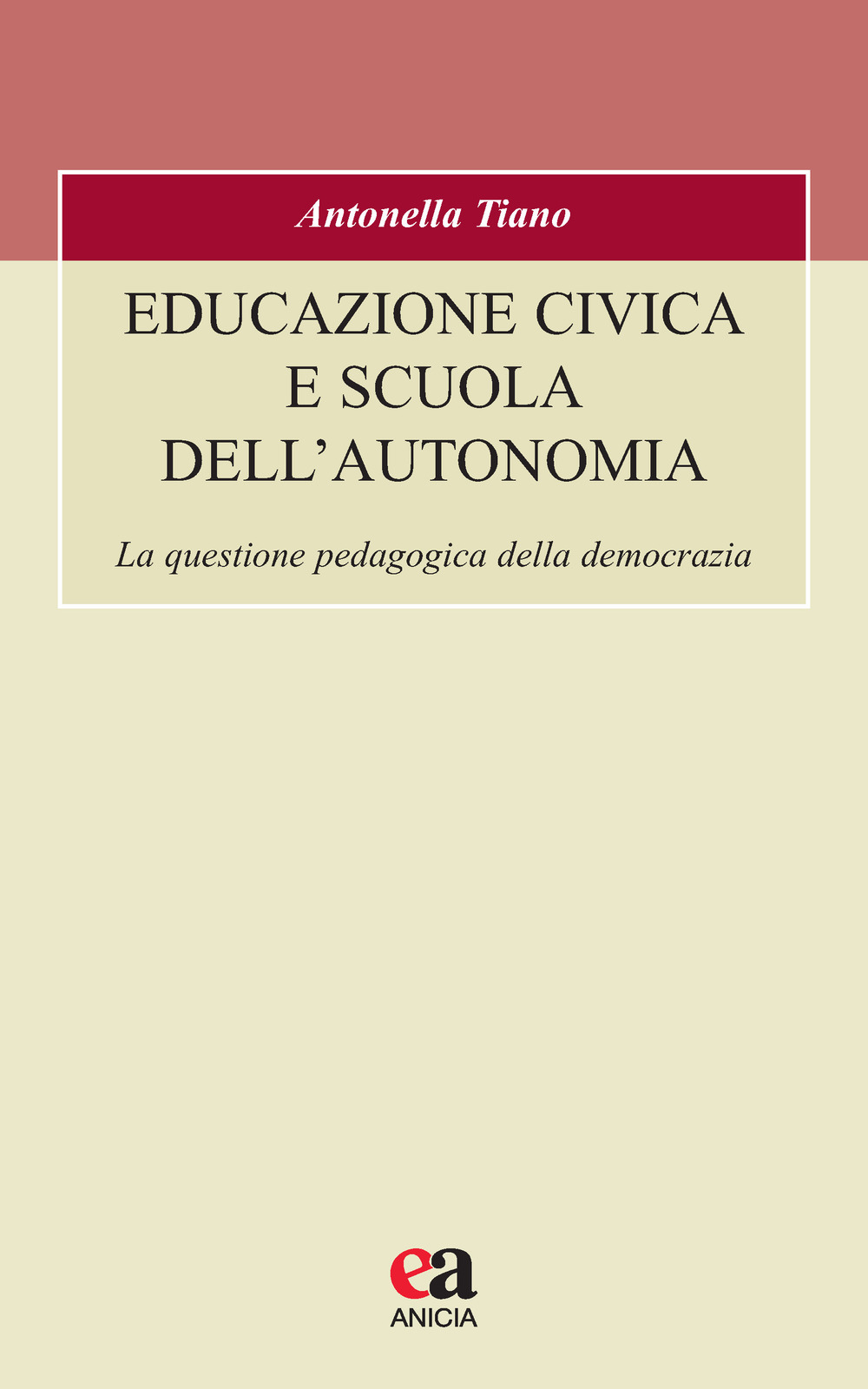 Educazione civica e scuola dell'autonomia. La questione pedagogica della democrazia