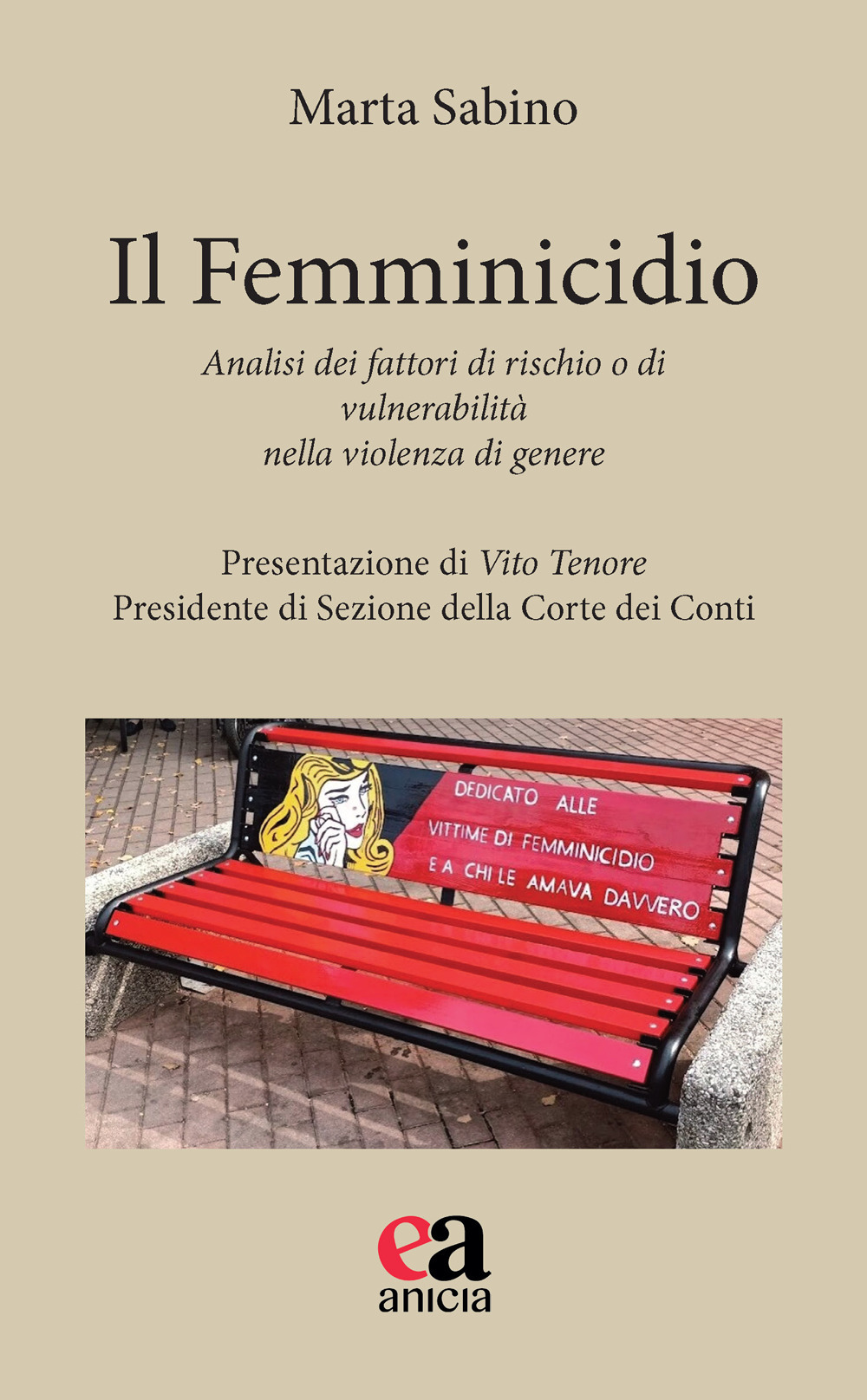 Il femminicidio. Analisi dei fattori di rischio e di vulnerabilità nella violenza di genere