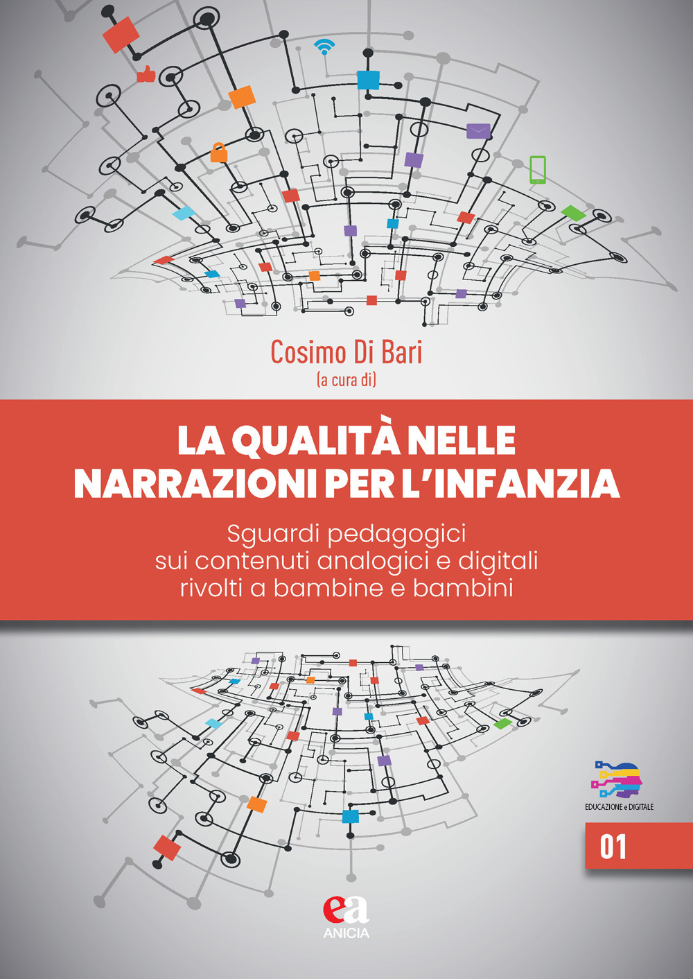 La qualità delle narrazioni per l'infanzia. Sguardi pedagogici sui contenuti analogici e digitali rivolti a bambine e bambini