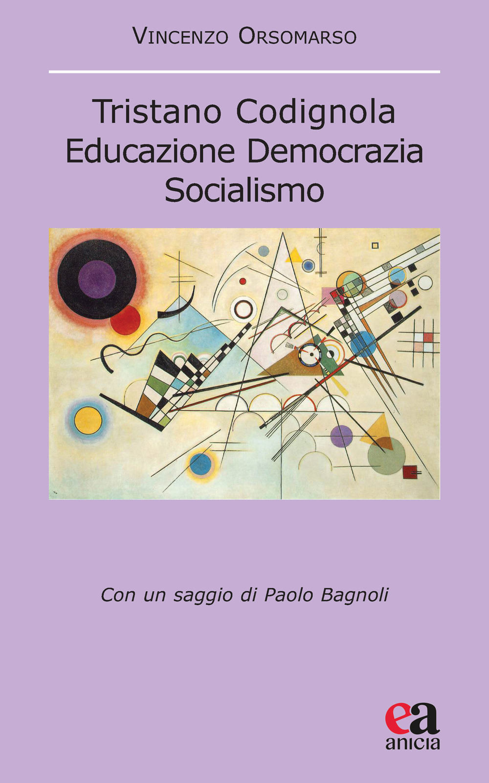 Tristano Codignola. Educazione democrazia socialismo