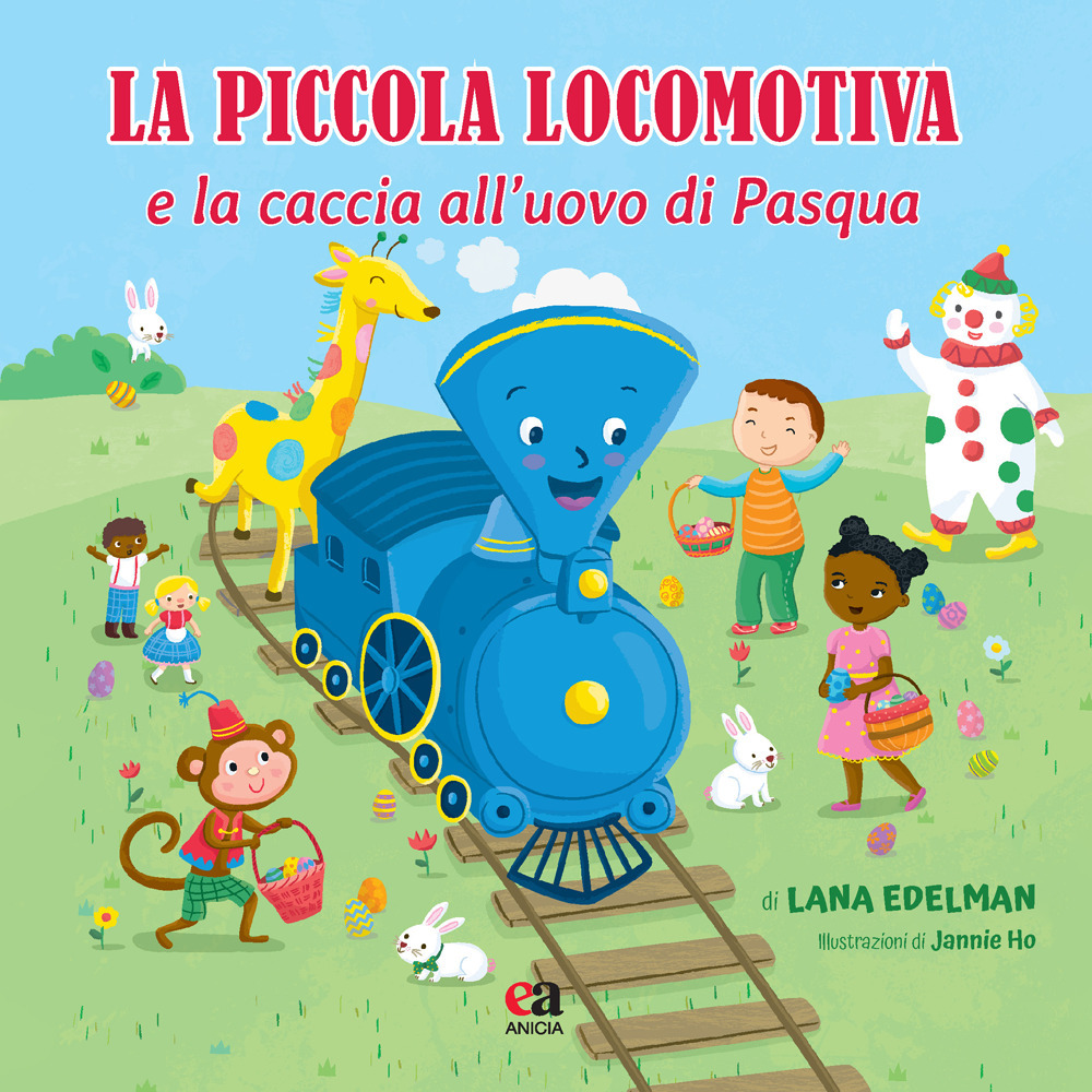 La piccola locomotiva e la caccia all'uovo di Pasqua. Ediz. illustrata