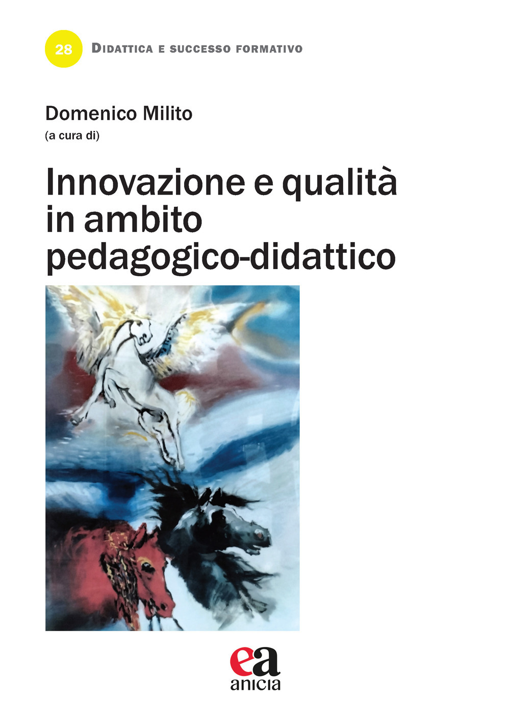 Innovazione e qualità in ambito pedagogico-didattico