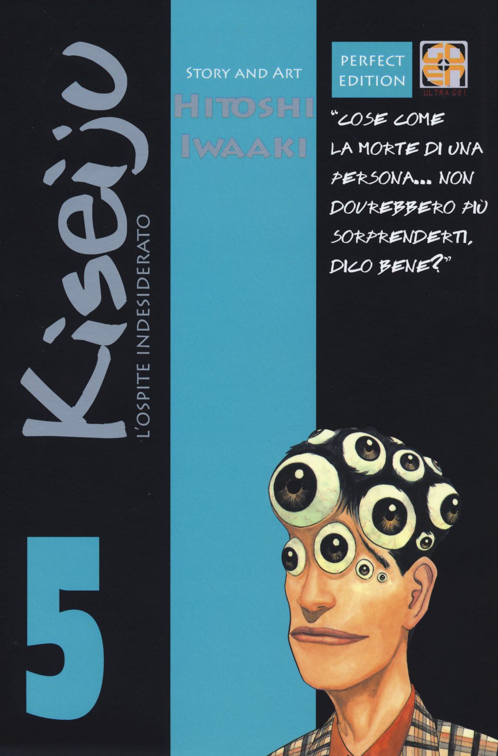 L'ospite indesiderato. Kiseiju. Vol. 5