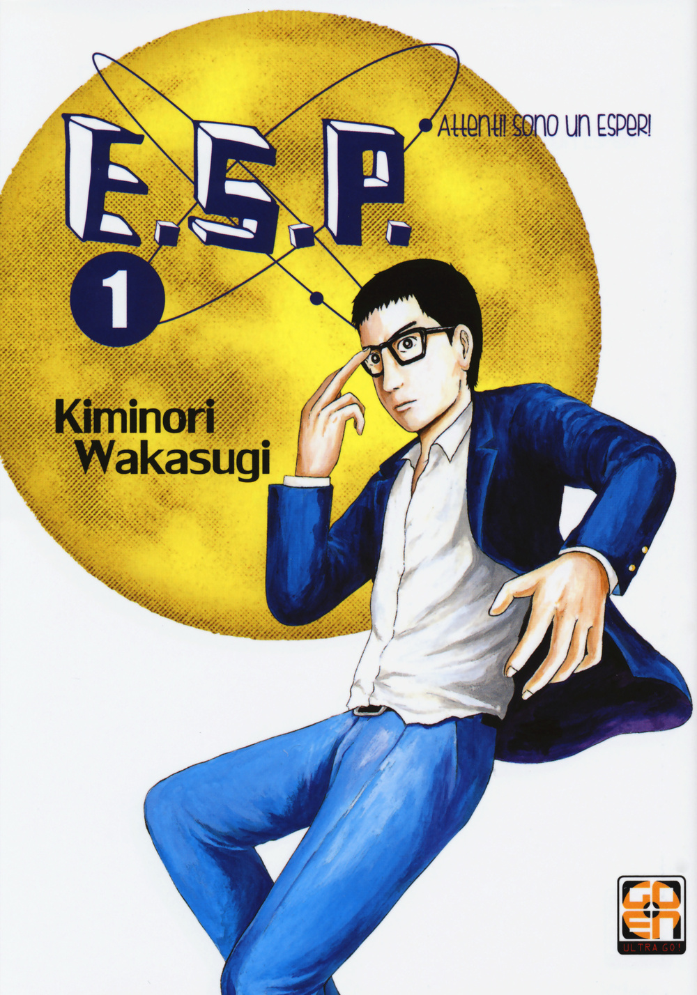 E.S.P. attenti! Sono un esper!. Vol. 1