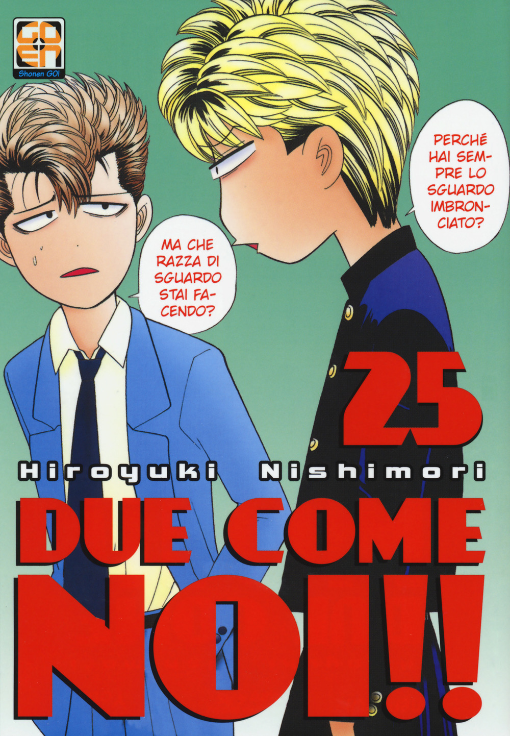 Due come noi!!. Vol. 25