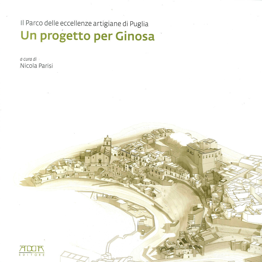 Un progetto per Ginosa. Il parco delle eccellenze artigiane di Puglia