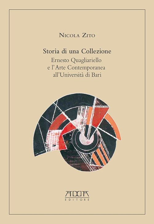 Storia di una collezione. Ernesto Quagliariello e l'arte contemporanea all'Università di Bari
