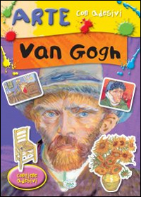 Van Gogh. Con adesivi. Ediz. illustrata