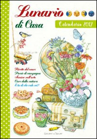 Lunario di casa. Calendario 2017