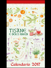 Tisane e dolci rimedi. Calendario 2017