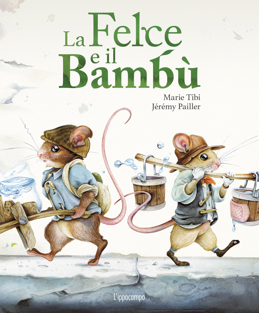 La felce e il bambù. Libri per piccoli. Ediz. illustrata