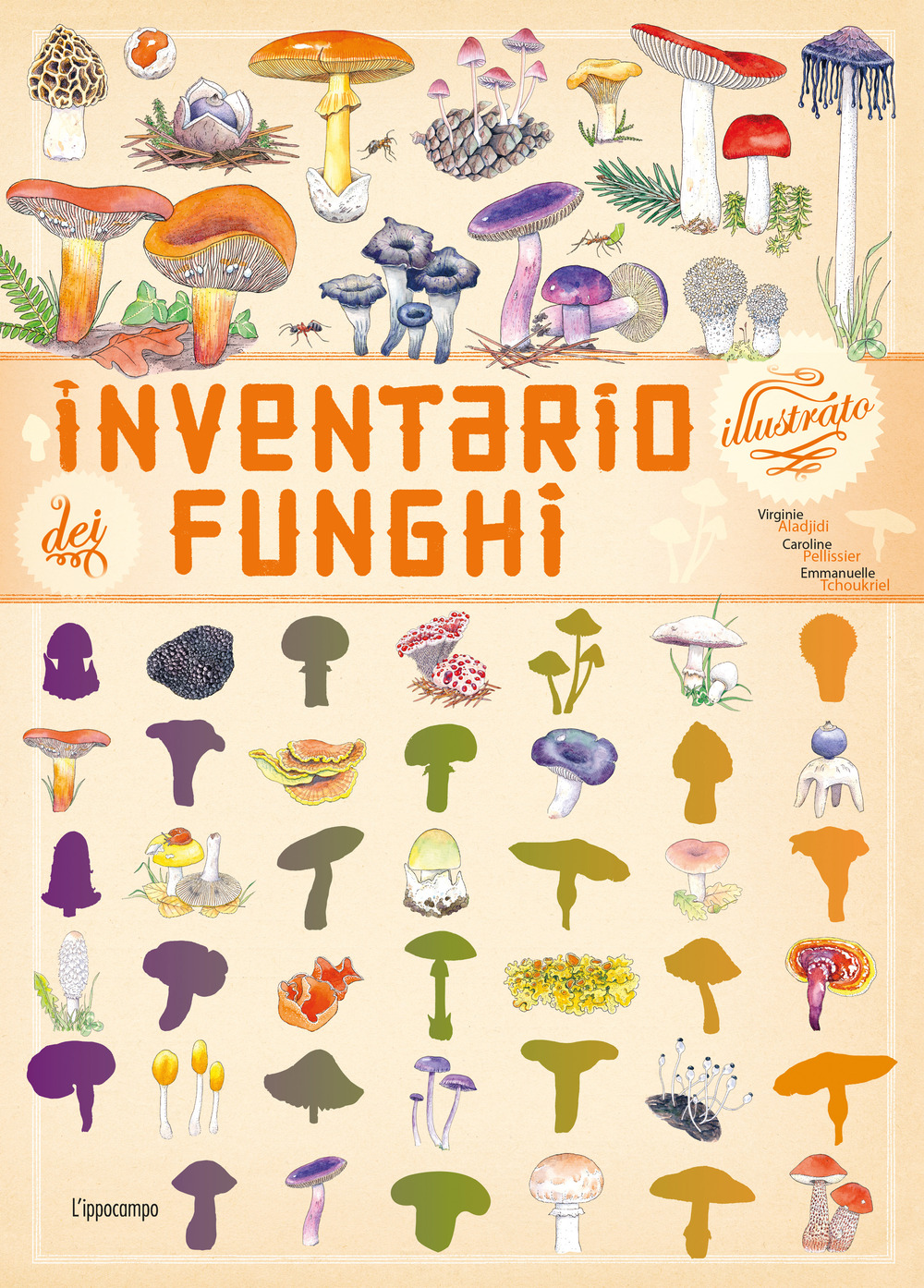 Inventario illustrato dei funghi. Ediz. a colori