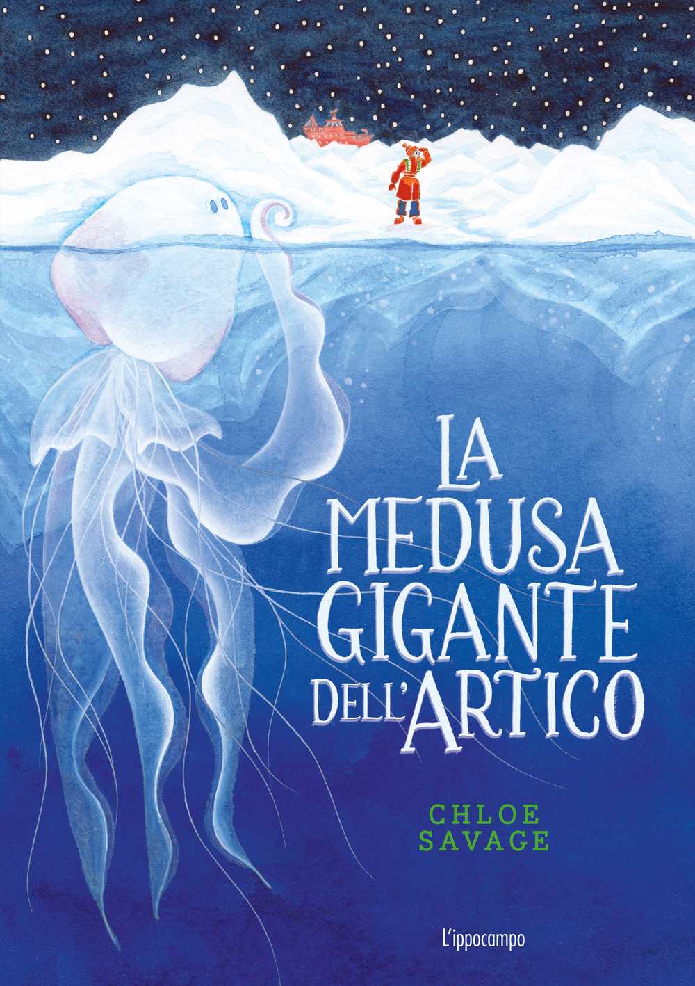 La medusa gigante dell'Artico. Libri per piccoli