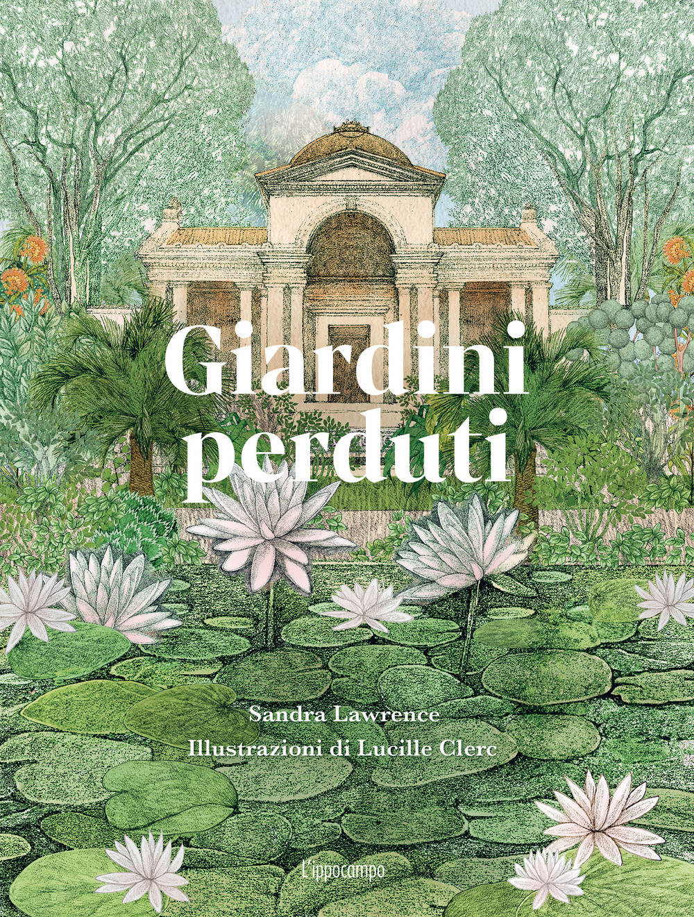 Giardini perduti