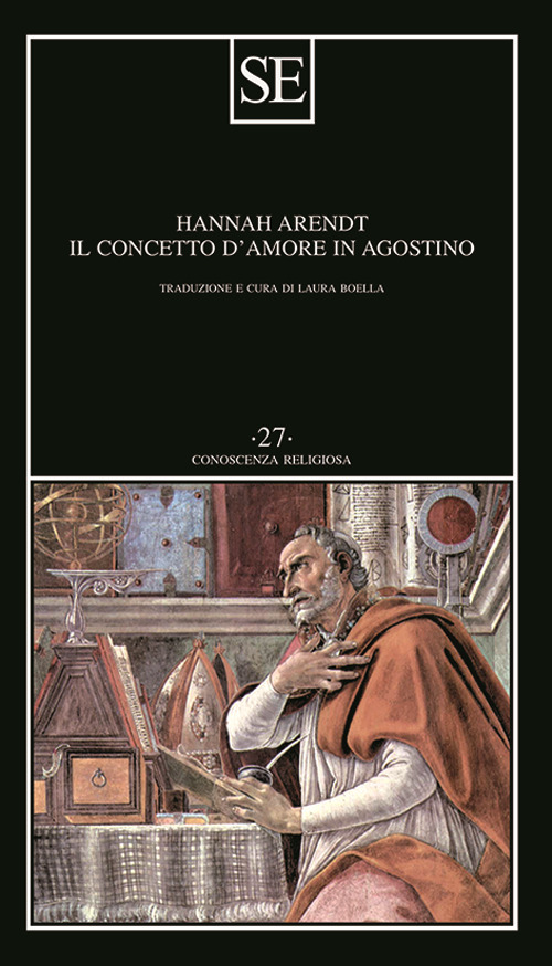 Il concetto d'amore in Agostino. Saggio di interpretazione filosofica