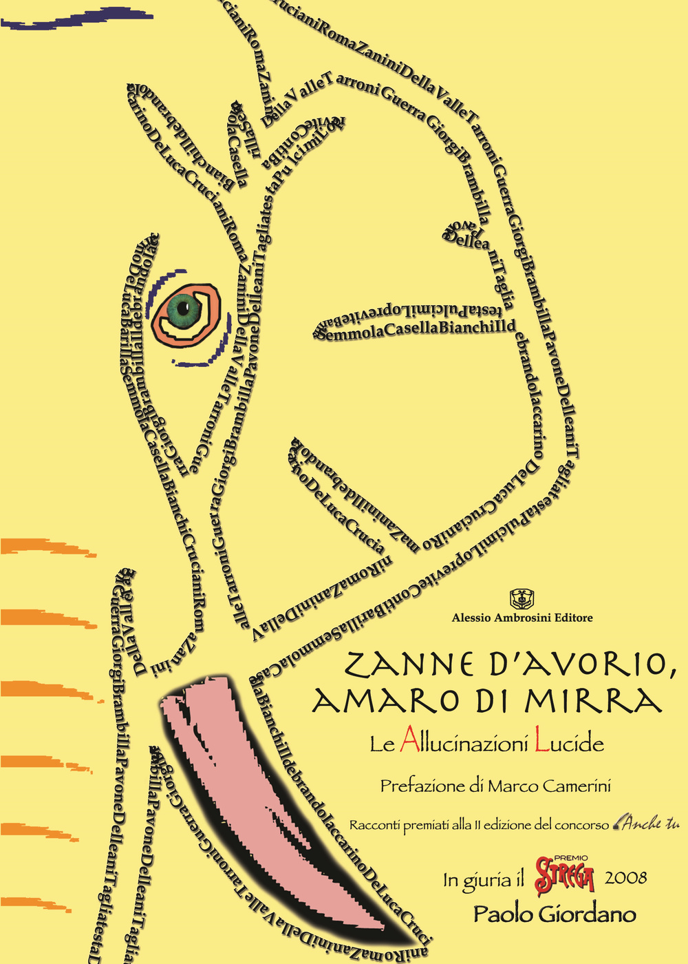 Zanne d'avorio, amaro di mirra. Le allucinazioni lucide