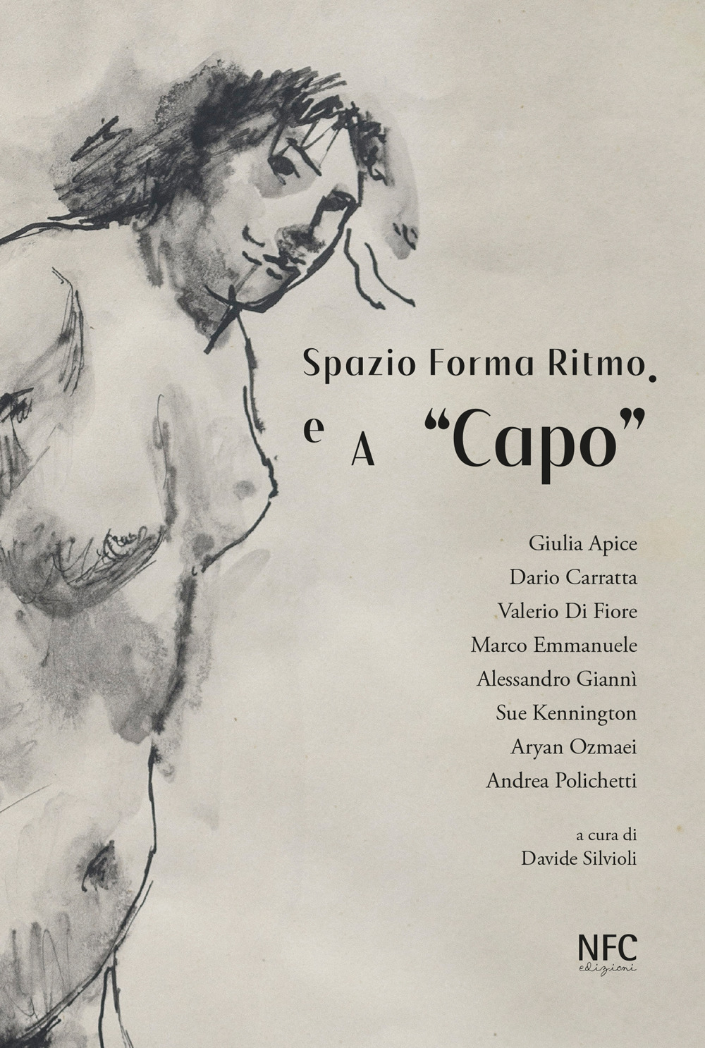 Spazio forma ritmo. E a «capo»