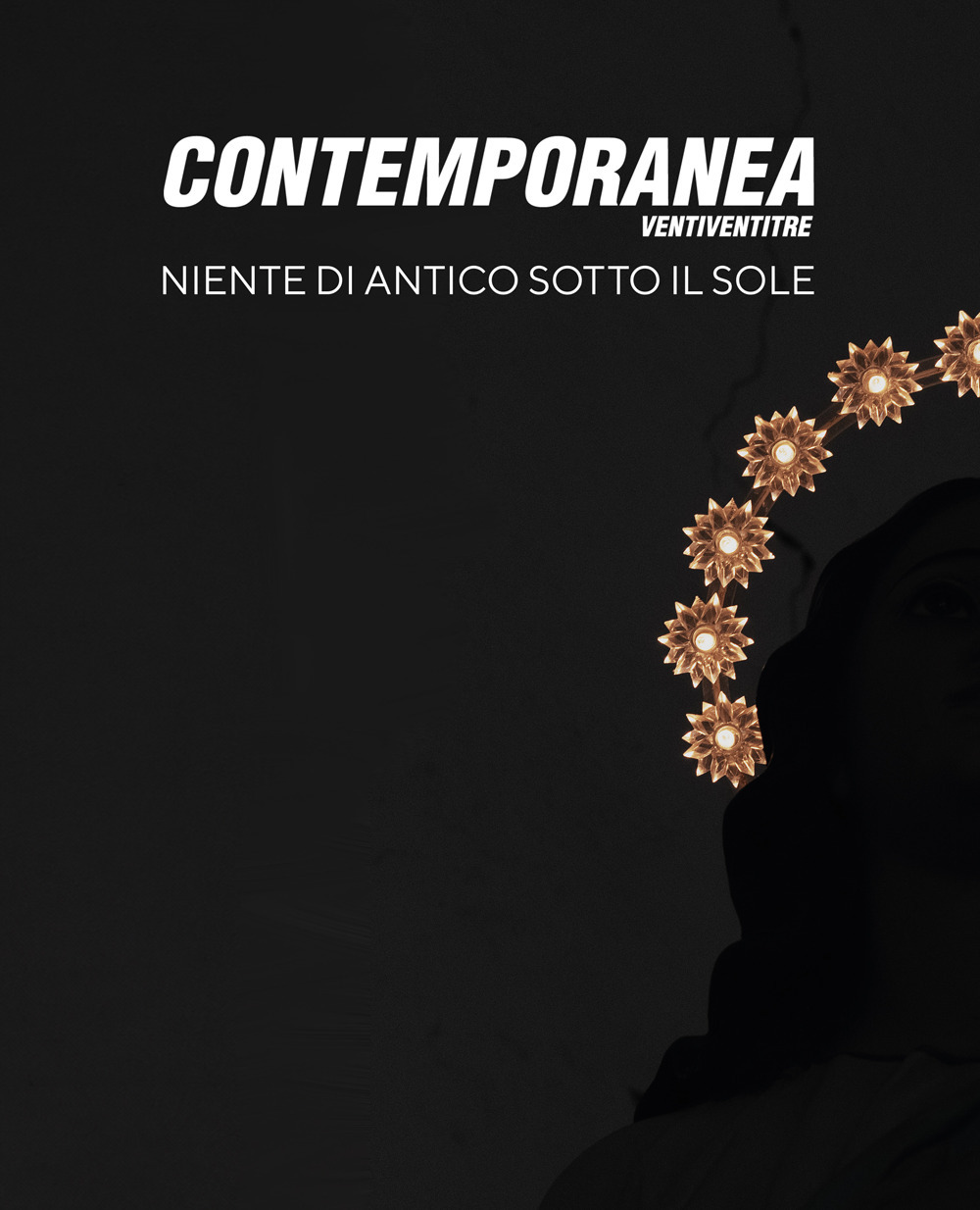 Contemporanea ventiventitre. Niente di antico sotto il sole. Ediz. italiana e inglese