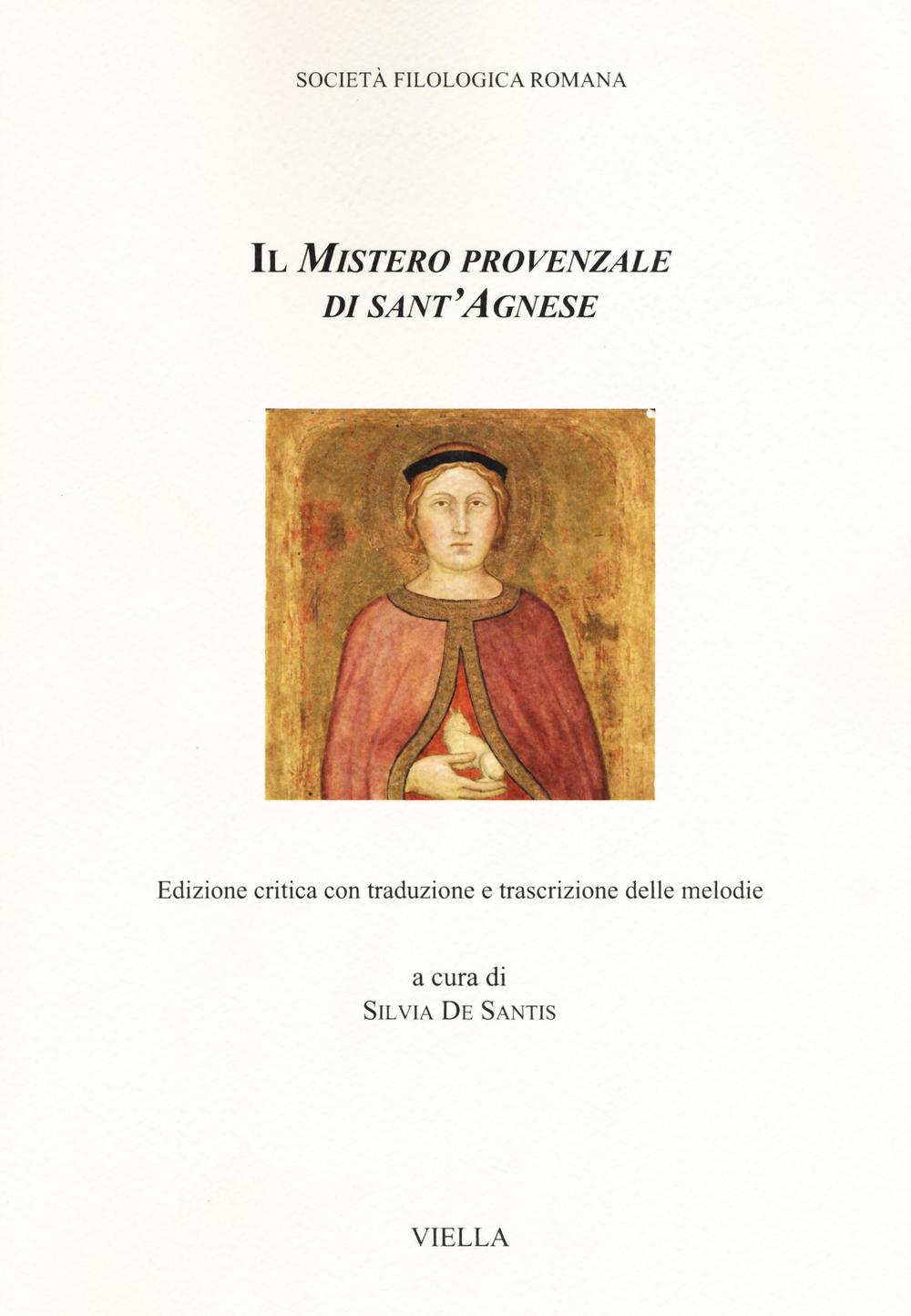 Il mistero provenzale di sant'Agnese. Ediz. critica