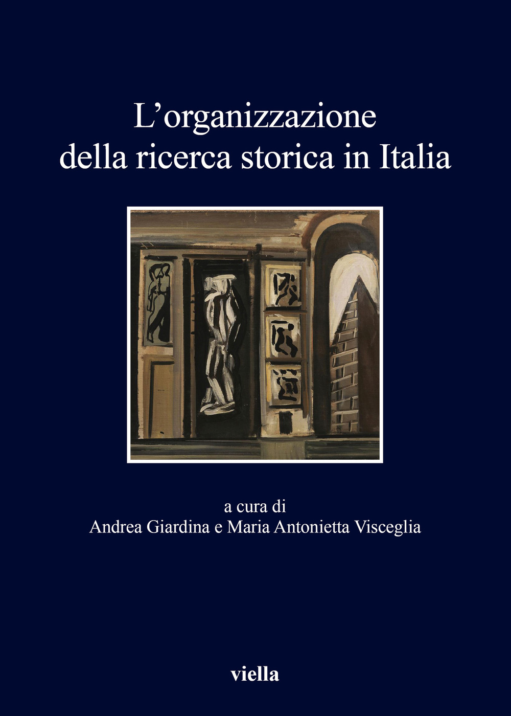 L'organizzazione della ricerca storica in Italia