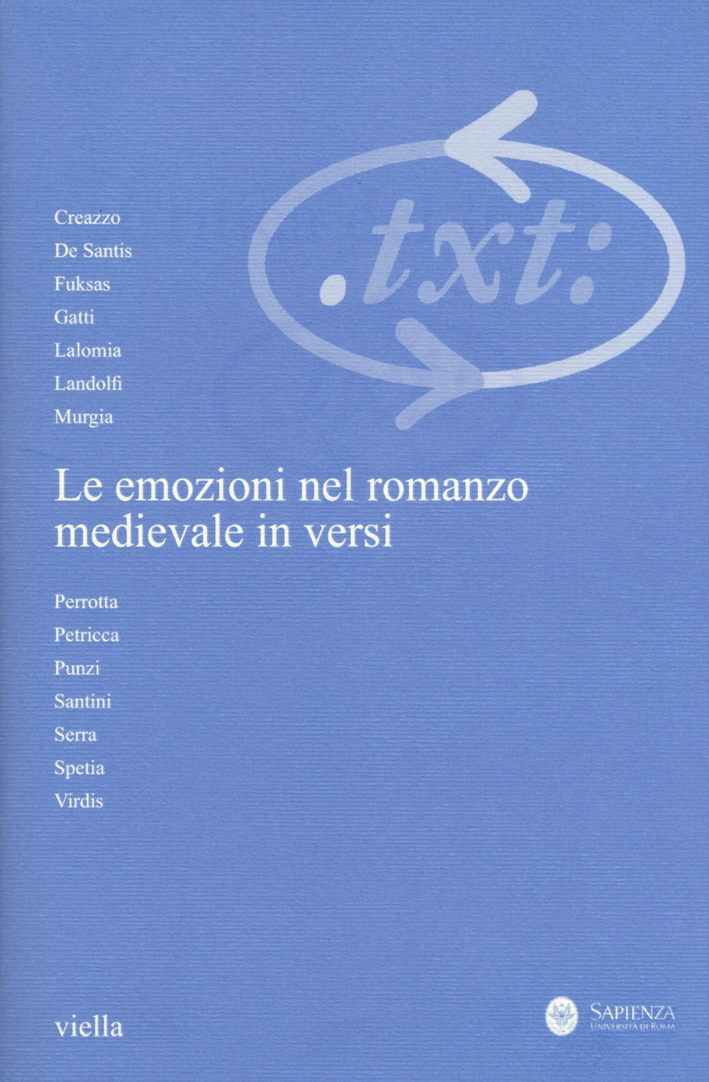 Critica del testo (2016). Vol. 19/3: Le emozioni del romanzo medievale in versi