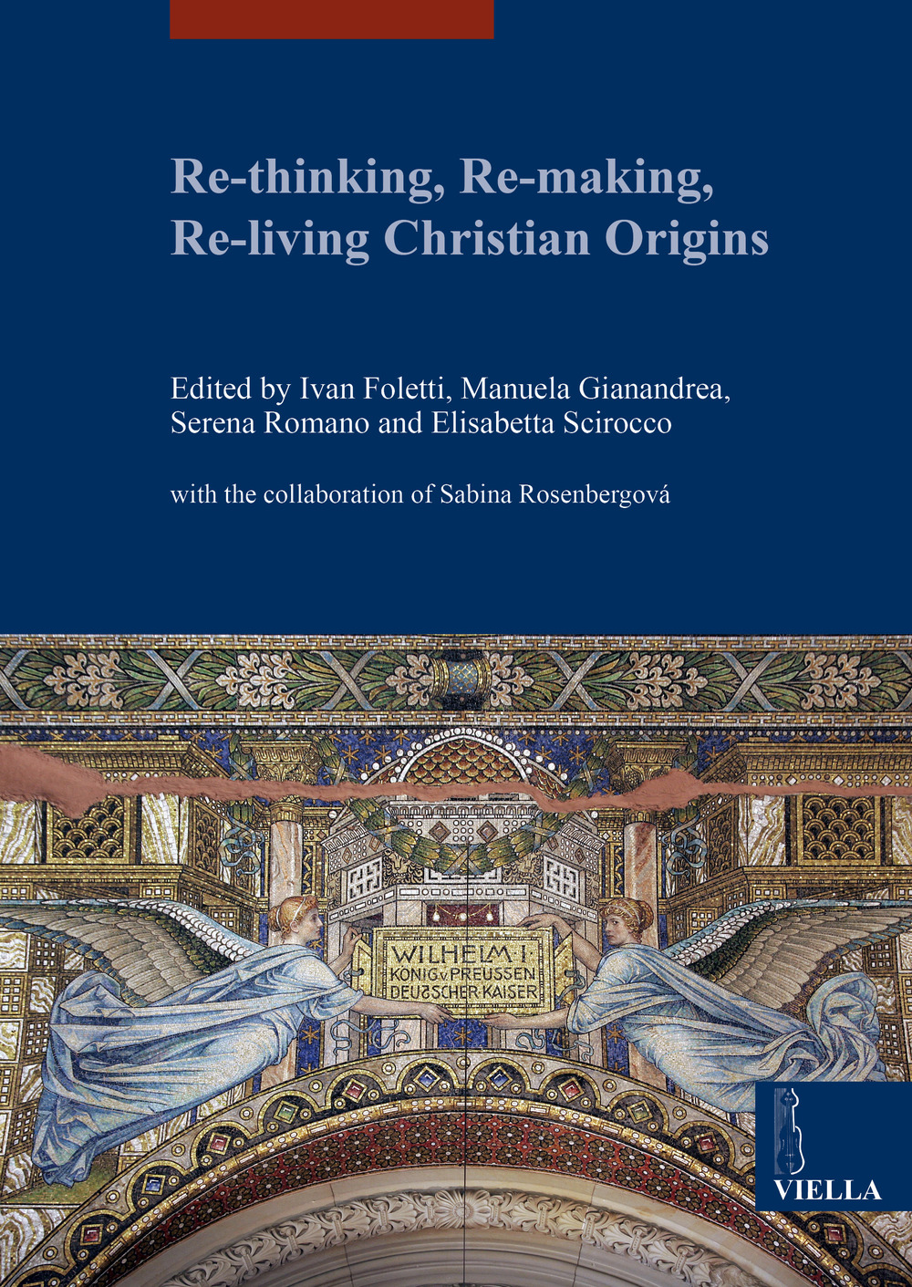 Re-thinking, re-making, re-living christian origins