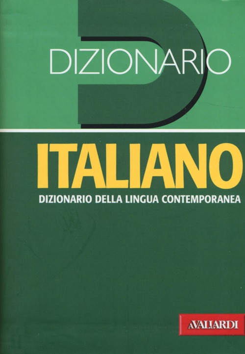 Dizionario italiano. Dizionario della lingua contemporanea