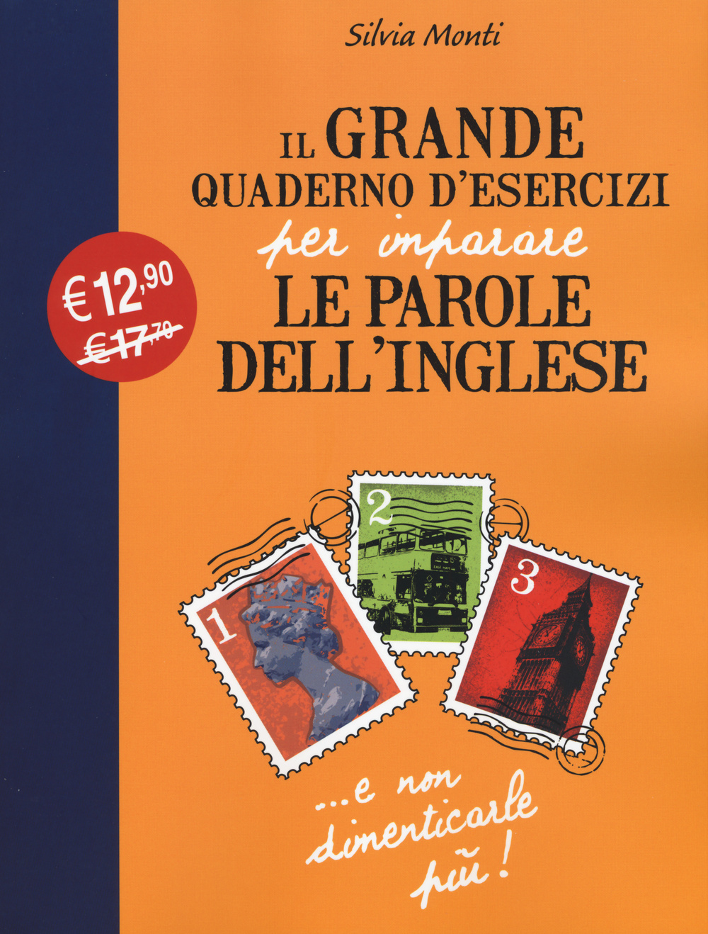 Il grande quaderno d'esercizi per imparare le parole dell'inglese. Vol. 1