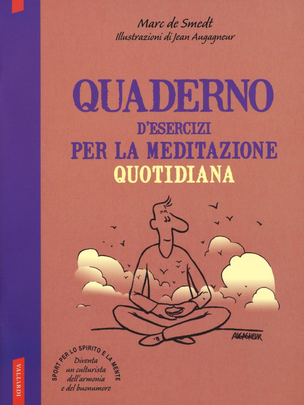 Quaderno d'esercizi per la meditazione quotidiana