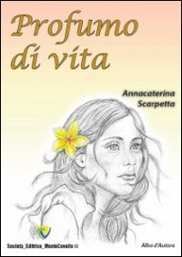 Profumo di vita