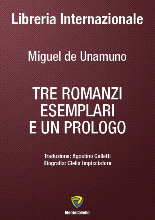 Tre romanzi esemplari e un prologo